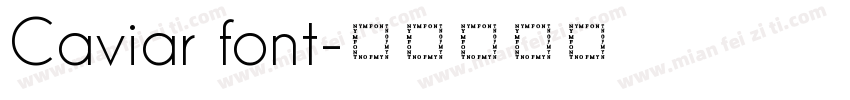Caviar font字体转换